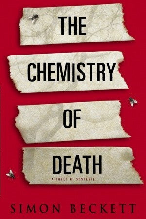 Beckett, Simon: Chemistry of Death, The (David Hunter #1)