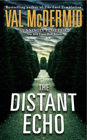 McDermid, Val: Distant Echo, The