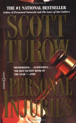 Turow, Scott: Personal Injuries (Kindle County Legal Thriller #5)