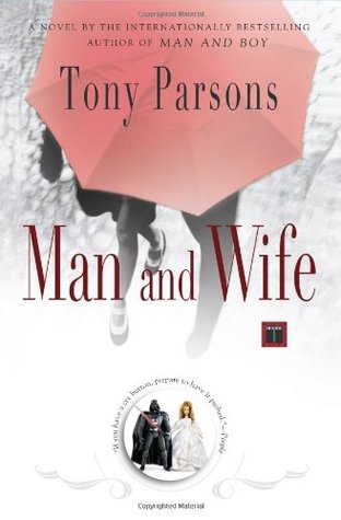 Parsons, Tony: Man and Wife (Harry Silver#2)