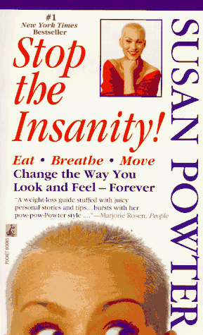 Powter, Susan: Stop the Insanity!