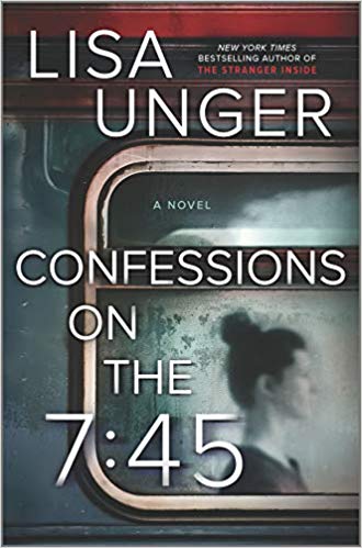 Unger, Lisa: Confessions on the 7:45