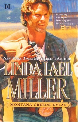 Miller, Linda Lael: Dylan (Montana Creeds #2)