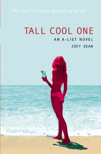 Dean, Zoey: Tall Cool One- A-List #4