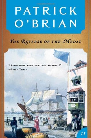 O'Brian, Patrick: Reverse of the Medal, The (Aubrey & Maturin #11)