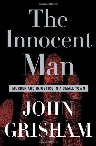 Grisham, John: Innocent Man, The