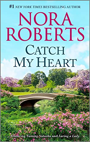 Roberts, Nora: Catch My Heart (The Stanislaskis #1-2)