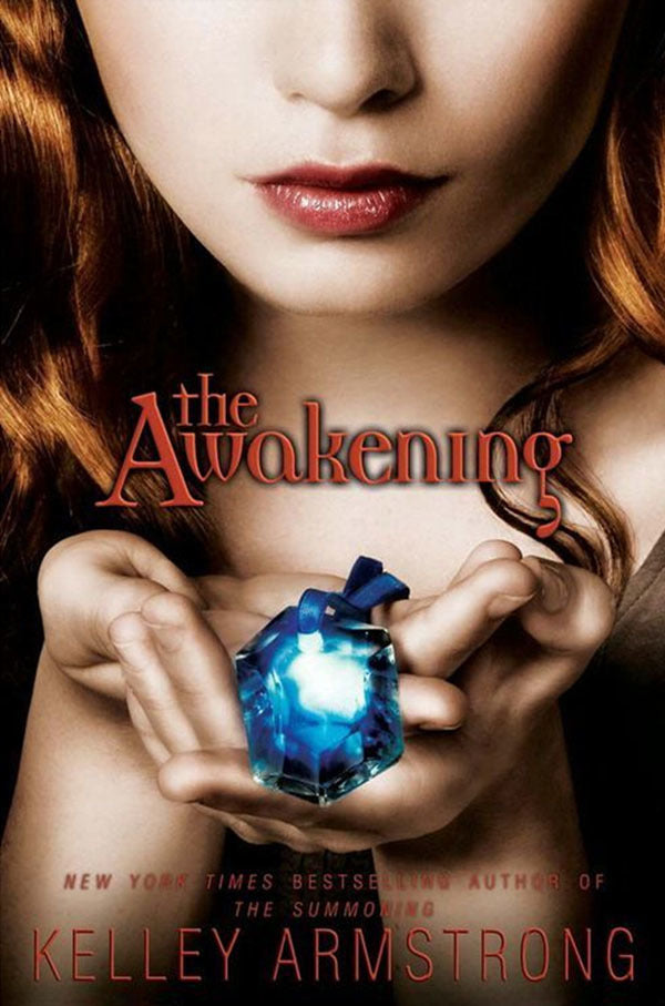 Armstrong, Kelley: Awakening, The (Darkest Powers #2)