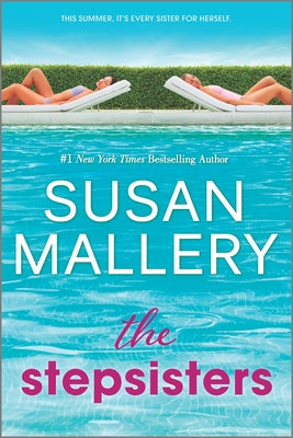 Mallery, Susan: Stepsisters, The