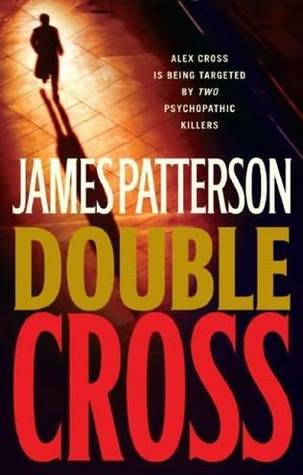 Patterson, James: Double Cross (Alex Cross #13)