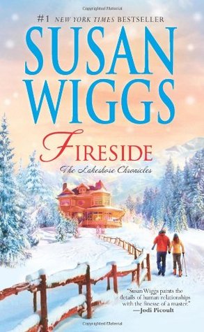 Wiggs, Susan: Fireside (Lakeshore Chronicles #5)