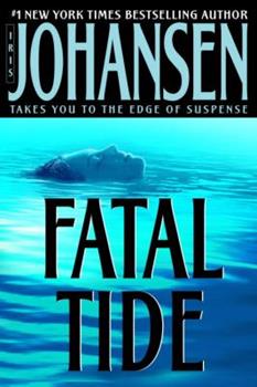 Johannsen, Iris: Fatal Tide
