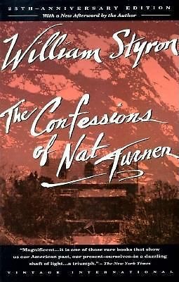 Styron, WIlliam : Confessions of Nat Turner,The