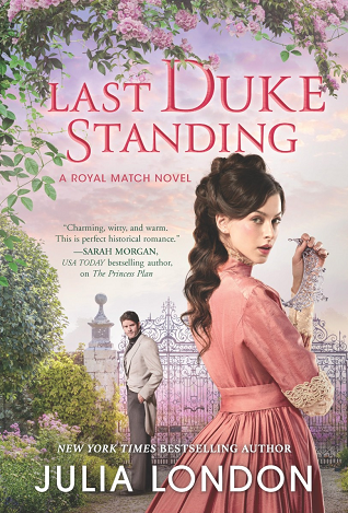 London, Julia: Last Duke Standing (A Royal Match #1)