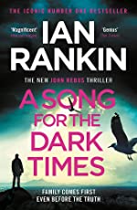 Rankin, Ian: Song for the Dark Times, A (Inspector Rebus #23)