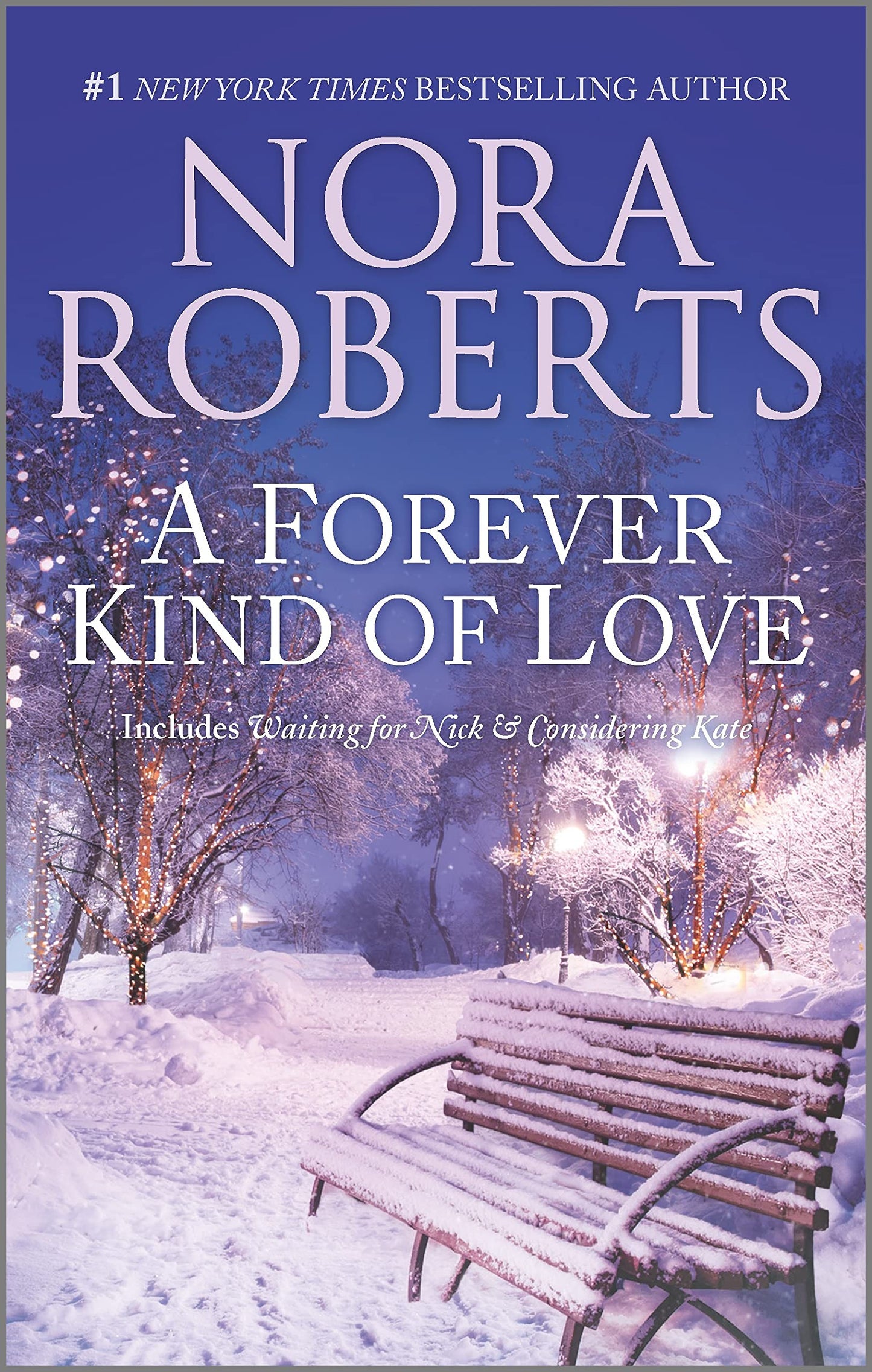 Roberts, Nora: Forever Kind of Love, A (The Stanislaskis #5-6)