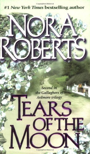 Roberts, Nora: Tears of the Moon (Gallaghers of Ardmore #2)