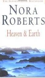 Roberts, Nora: Heaven and Earth