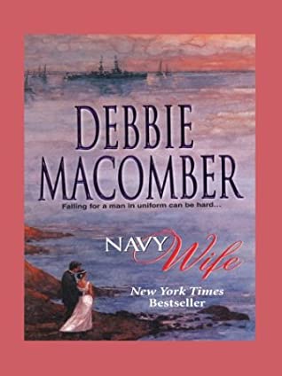 Macomber, Debbie: Navy Wife (Navy #1)