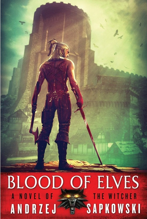 Sapkowski, Andrzej: Blood of Elves ( The Witcher #1)