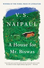 Naipaul, V. S.: House for Mr. Biswas, A