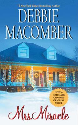 Macomber, Debbie: Mrs. Miracle (Angelic Intervention #4)