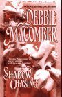 Macomber, Debbie: Shadow Chasing