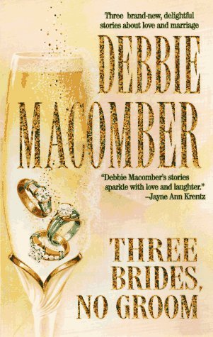 Macomber, Debbie: Three Brides, No Groom