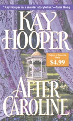 Hooper, Kay : After Caroline