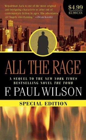 Wilson, F. Paul: All the Rage (Repairman Jack #4)