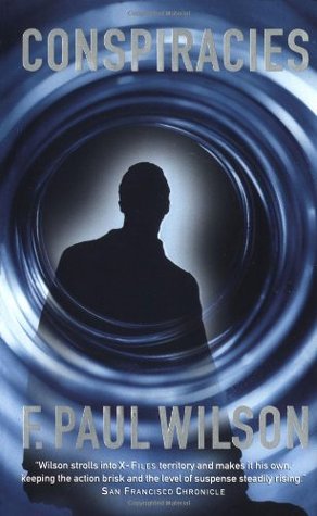 Wilson, F. Paul: Conspiracies (Repairman Jack #3)