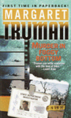 Truman, Margret: Murder in Foggy Bottom (Capital Crimes #17)