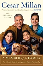 Millan, Cesar: Member of the Family, A