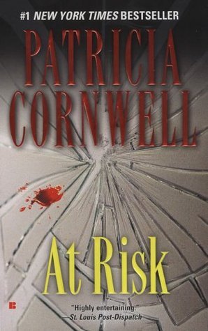 Cornwell, Patricia: At Risk (Winston Garano #1)