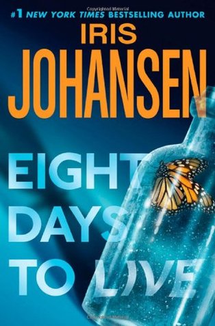 Johansen, Iris: Eight Days to Live