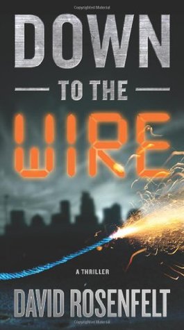Rosenfelt, David: Down to the Wire
