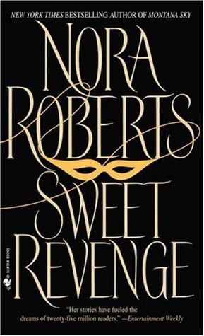 Roberts, Nora: Sweet Revenge