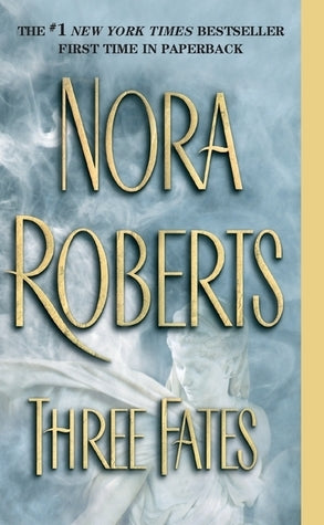 Roberts, Nora: Three Fates