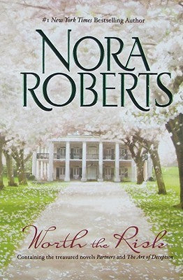 Roberts, Nora: Worth the Risk