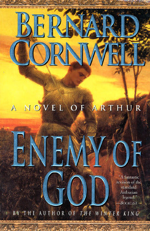 Cornwell, Bernard: Enemy of God (The Warlord Chronicles #2)