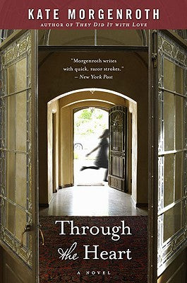 Morgenroth, Kate: Through The Heart