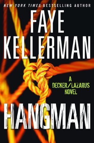 Kellerman, Faye: Hangman (Peter Decker/Rina Lazarus #19)