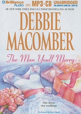 Macomber, Debbie : The Man You'll Marry