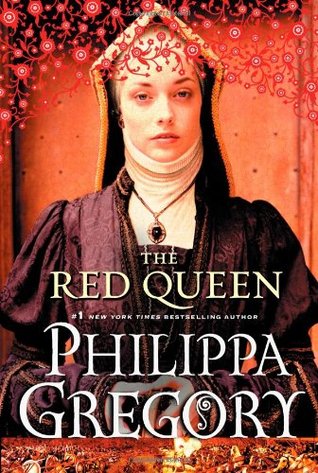 Gregory, Philippa: The Red Queen (The Plantagenet and Tudor Novels #3)