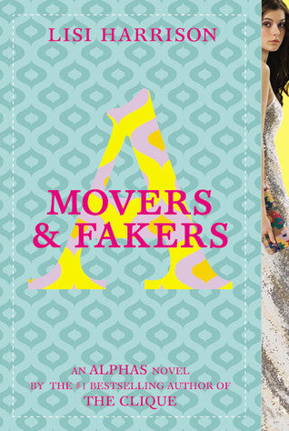 Alphas #2 Movers & Fakers  Lisi Harrison