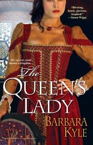 Kyle, Barbara: Queen's Lady, The (Thornleigh #1)