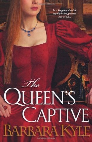 Kyle, Barbara: Queen's Captive, The (Thornleigh #3)