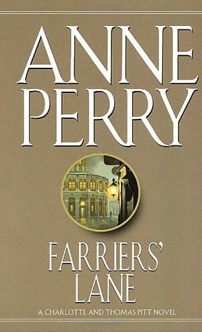 Perry, Anne: Farriers' Lane (Charlotte & Thomas Pitt #13)