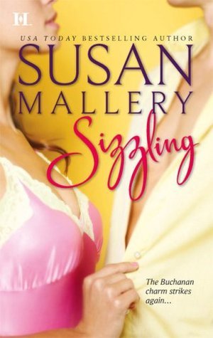 Mallery, Susan: Sizzling (Buchanans #3)