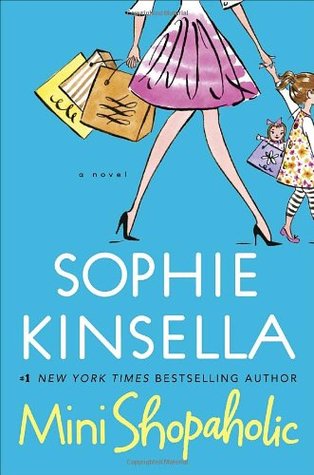 Kinsella, Sophie: Mini Shopaholic (Shopaholic #6)